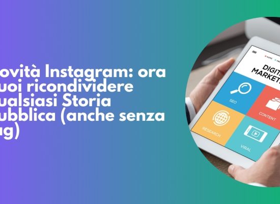 Novità Instagram: ora puoi ricondividere qualsiasi Storia pubblica (anche senza tag)